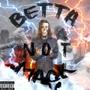 Betta Not Mack (Explicit)