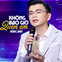 Không Bao Giờ Quên Em