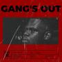 Gang's Out (Explicit)