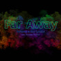 Far Away