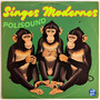 Singes Modernes