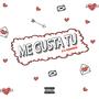 Me Gustas Tu (Explicit)