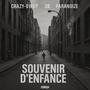 Souvenir d'enfance (feat. S.B. & Paranoize) [Explicit]