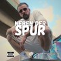Neben der Spur (Explicit)