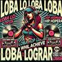 Loba lograr (feat. Booska, Crow, Ahujon, Sarkoh & Microambiente)