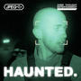 HAUNTED (Explicit)