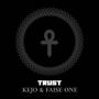 TRUST (feat.  FAISE ONE) [Explicit]