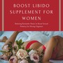 Boost Libido Supplement for Women - Relaxing Romantic Music to Boost Sexual Potency for Strong Orgasms