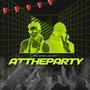 At the Party (Explicit)