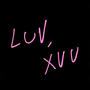 LUV, XVV (Explicit)