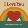 I Love You (Remastered 2024)