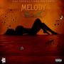 Melody (feat. Bal Green) [Explicit]