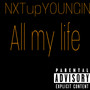 All My Life (Explicit)