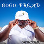 Coco Bread (Explicit)