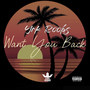 Want You Back (Explicit)