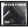 Never Cared (feat. Ken Car$on ) [Explicit]