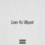 LETTER TO MYSELF (Explicit)