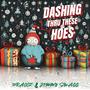 Dashing Thru These Hoes (feat. Jimmy Swagg) [Explicit]