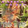 THC N ME (Explicit)