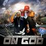 On God (feat. Big Mike & Brutha Mac) [Explicit]