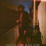 Good Day Bad Day