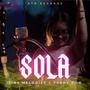 Sola (feat. Yaady Kiid) [Explicit]