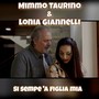 Si sempe 'a figlia mia