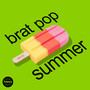 Brat Pop Summer