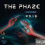 The Phaze (Explicit)