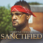 Sanctified