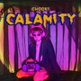 Calamity (Explicit)