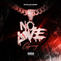 No Love (Explicit)