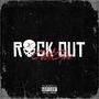 RockOut (Explicit)