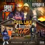 FeeL Like (feat. Flyy Boy D) [Explicit]