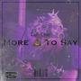 More **** To Say (feat. Armoniixd) [Explicit]