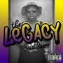 The Legacy EP (Explicit)