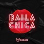 Baila Chica