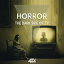 Horror - The Dark Side Of TV