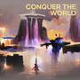 Conquer The World