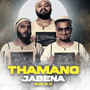 Thamano Jabena (Explicit)