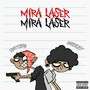 Mira Laser (Explicit)