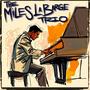 The Miles LaBarge Trio