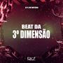 Beat da 3º Dimensão (Explicit)