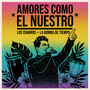 Amores como el nuestro (En Vivo)
