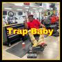 Trap Baby (Explicit)