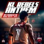 KL Rebels Anthem