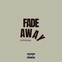 Fade Away (Explicit)