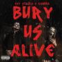 Bury Us Alive (Explicit)