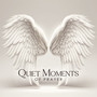 Quiet Moments of Prayer: Soft Instrumental Angelic Choirs for Your Daily Prayer Routine