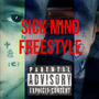 SICK MIND freestyle (Explicit)